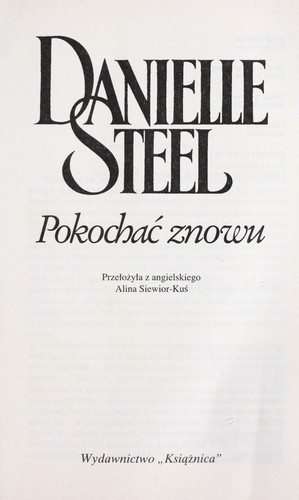 Pokochać znowu (Polish language, 2000, Wydawn. Ksiaznica)