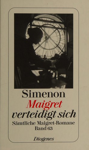 Georges Simenon: Maigret verteidigt sich (German language, 2009, Diogenes)