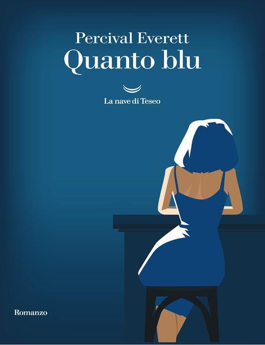 Percival Everett: Quanto Blu (Italiano language, La Nave di Teseo)