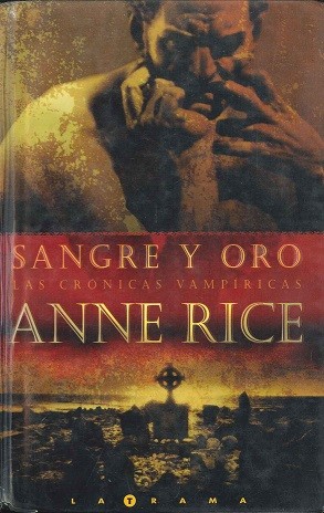 Sangre y oro (2003, Ediciones B)
