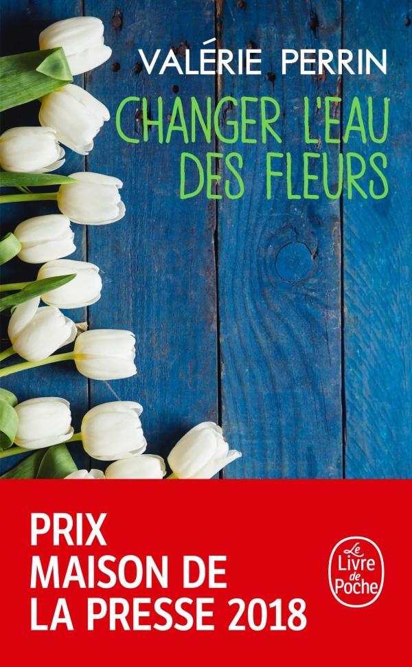 Changer l'eau des fleurs (French language, 2019)