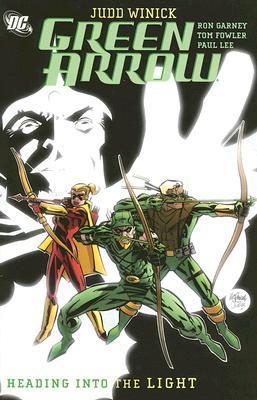 Green Arrow, Vol. 7: Heading Into the Light (Paperback, 2006, DC Comics)