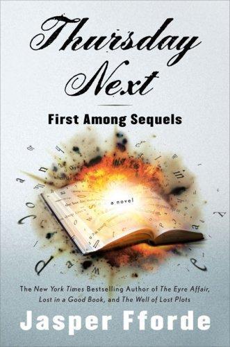 Jasper Fforde: First Among Sequels (Thursday Next, #5)