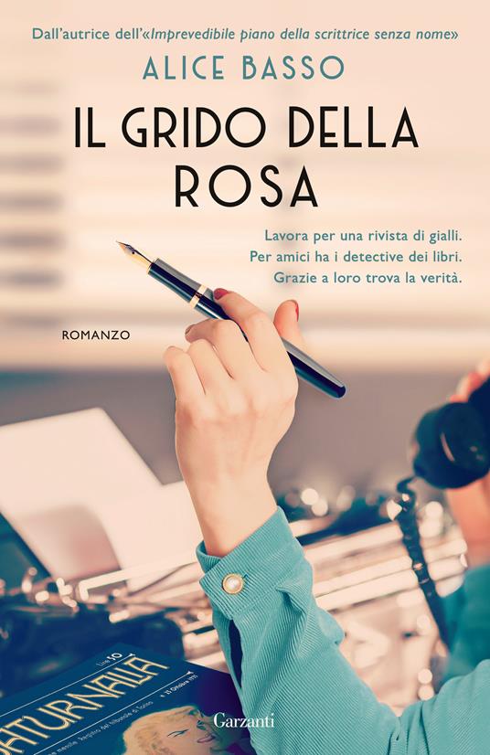 Alice Basso: Il grido della rosa (Italian language, 2021, Garzanti)