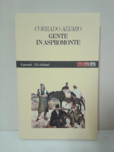 Gente in Aspromonte (Paperback, Garzanti Editore)