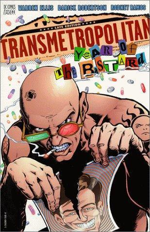 Warren Ellis: Transmetropolitan. (1999, DC Comics)