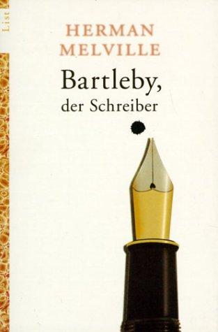 Bartleby, der Schreiber. Eine Geschichte aus der Wall Street. (Paperback, German language, 2001, Ullstein TB-Vlg)