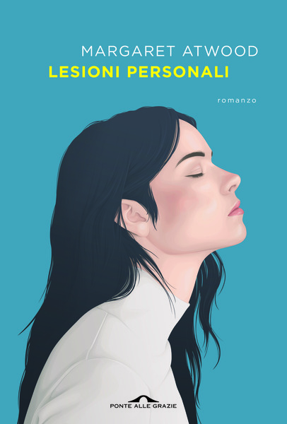 Margaret Atwood: Lesioni personali (Italiano language, Ponte alle Grazie)