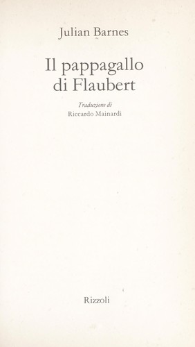 Il pappagallo di Flaubert (Italian language, 1987, Rizzoli)