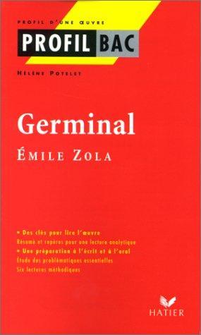 "Germinal", Émile Zola (French language, 1999)