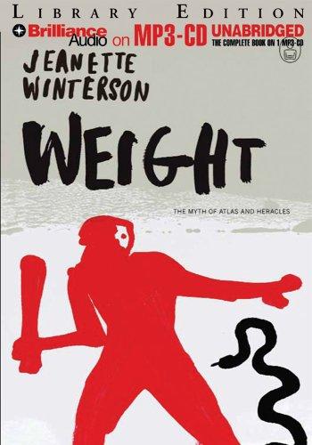 Jeanette Winterson: Weight (AudiobookFormat, 2005, Brilliance Audio on MP3-CD Lib Ed)