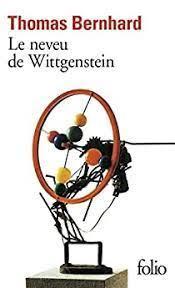 Thomas Bernhard: Le Neveu de Wittgenstein (French language)