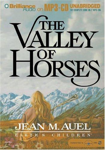 The Valley of Horses (AudiobookFormat, 2004, Brilliance Audio on MP3-CD)