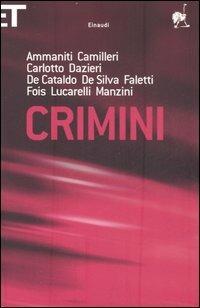 Niccolò Ammaniti, Giancarlo De Cataldo: Crimini (Paperback, Italiano language, 2005, Einaudi)