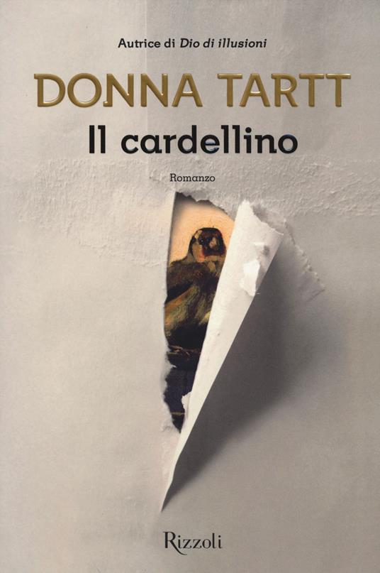 Il cardellino (Italian language, 2014, Rizzoli)