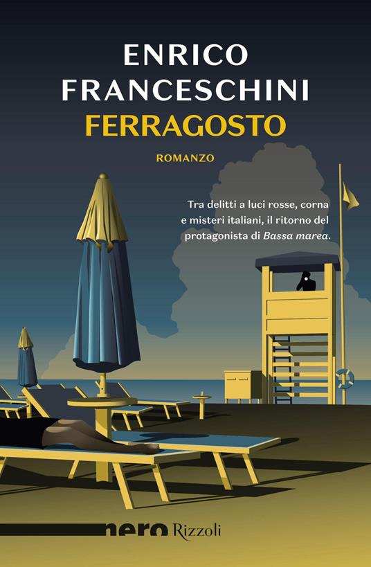 Enrico Franceschini: Ferragosto (Rizzoli)