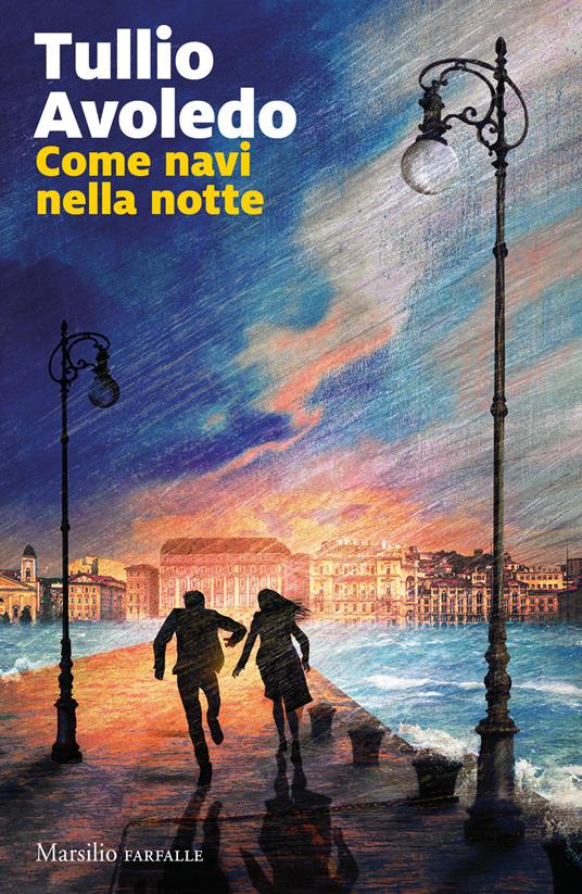 Come navi nella notte (Marsilio)