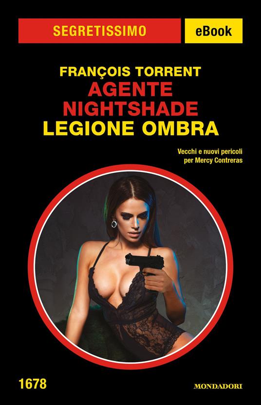 Agente Nightshade. Legione Ombra (Mondadori)