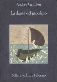 La danza del gabbiano (Italian language, 2009, Sellerio)