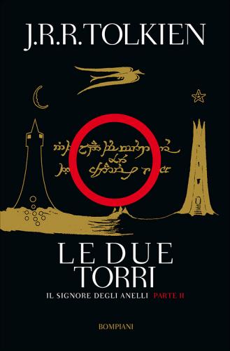 Le due torri (Paperback, Italiano language, 2012, Bompiani)