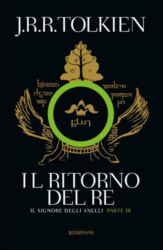 Il ritorno del re (Paperback, Italiano language, 2012, Bompiani)