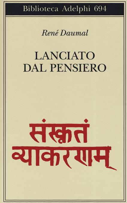 Lanciato dal pensiero (Paperback, Italano language, 2019, Adelphi)