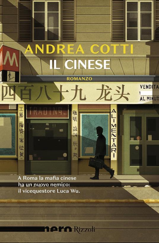 Andrea Cotti: Il cinese (Rizzoli)