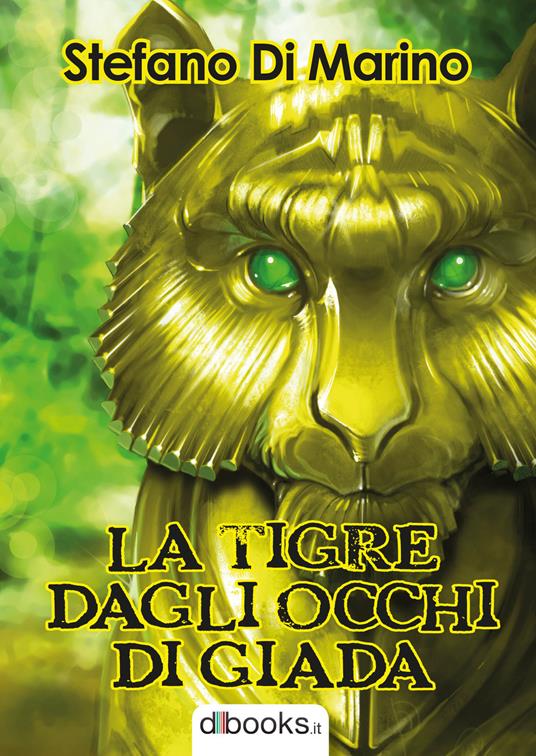 La tigre dagli occhi di giada (Dbooks.it)