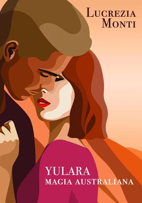 Yulara magia australiana (Paperback, Italiano language, 2020, Streetlib)