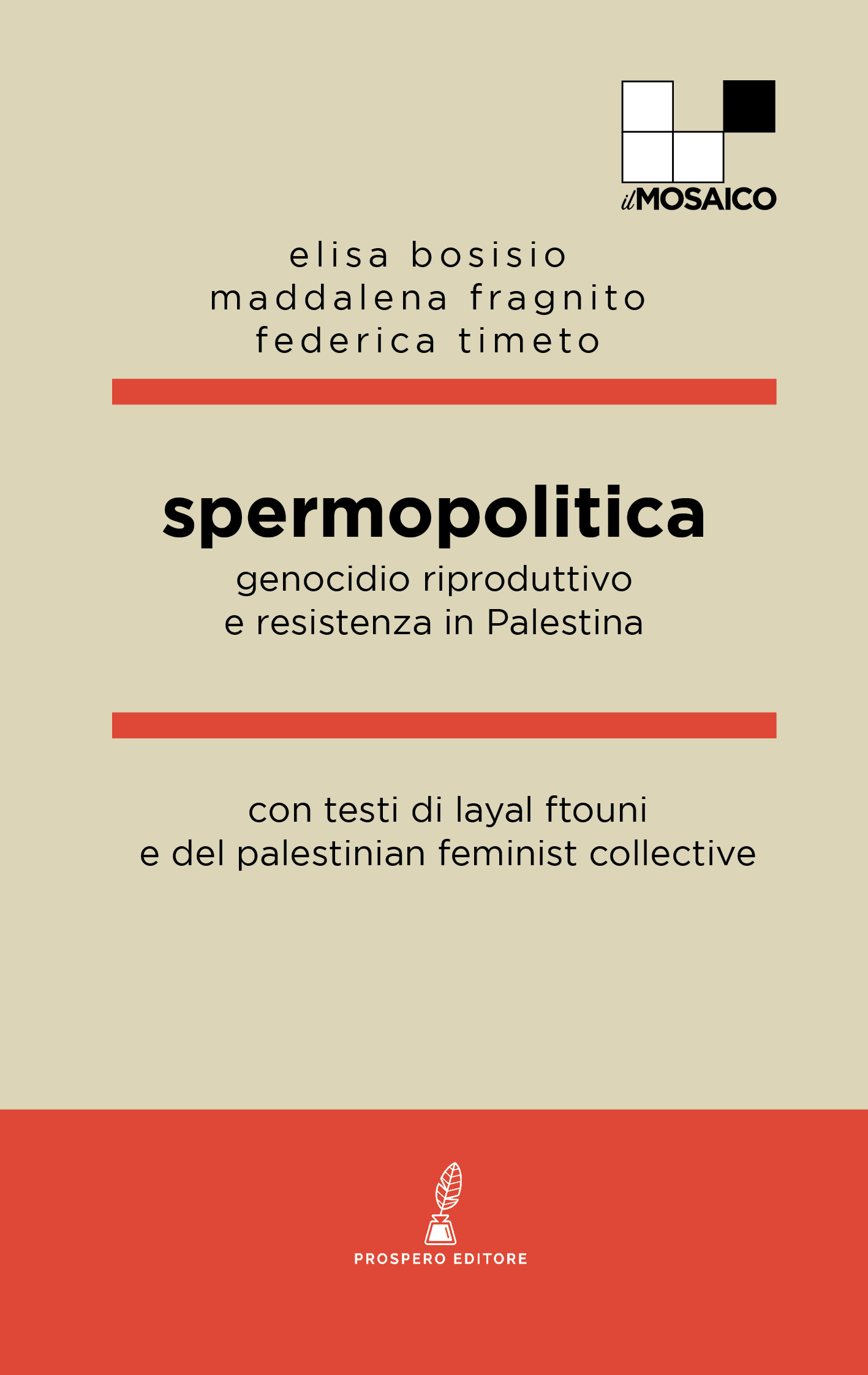 Maddalena Fragnito, Federica Timeto, Elisa Bosisio: Spermopolitica (Paperback, Italiano language, 2025, Prospero)