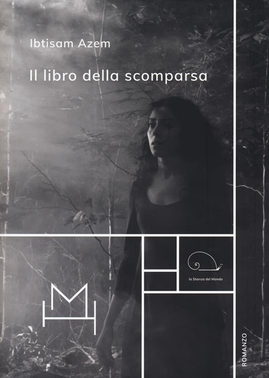 Il libro della scomparsa (Paperback, Italiano language, 2021, Hopefulmonster)