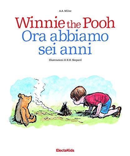 Winnie the Pooh. Ora abbiamo sei anni (Italian language, 2018)