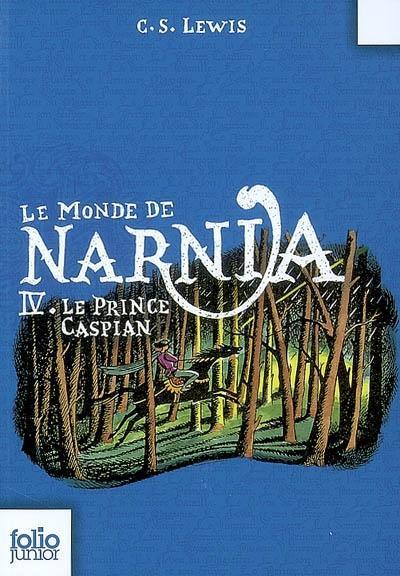 Prince Caspianː The Return to Narnia (French language, 2008, Gallimard Jeunesse)