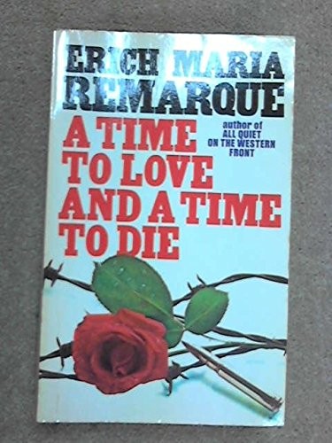 Erich Maria Remarque: A time to love and a time to die (1981, Granada)