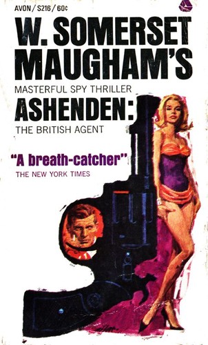 W. Somerset Maugham, W Some Maugham: Ashenden: The British agent (Paperback, 1966, Avon Books)