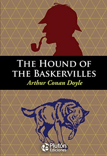 THE HOUND OF THE BASKERVILLES (Paperback, 2017, Plutón Ediciones)
