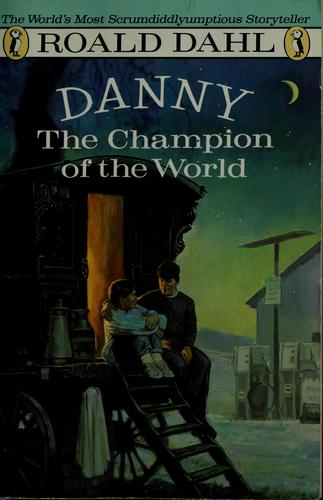 Danny the champion of the World (1988, Puffin)