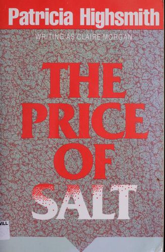 The price of salt (1991, Naiad Press)