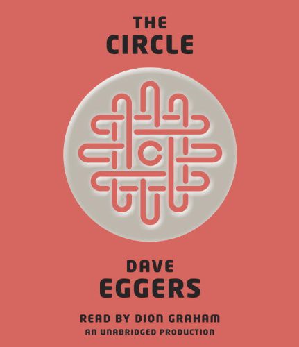 The Circle (AudiobookFormat, 2013, Random House Audio)