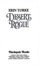 Yorke: Desert Rogue (Paperback, 1995, Harlequin)