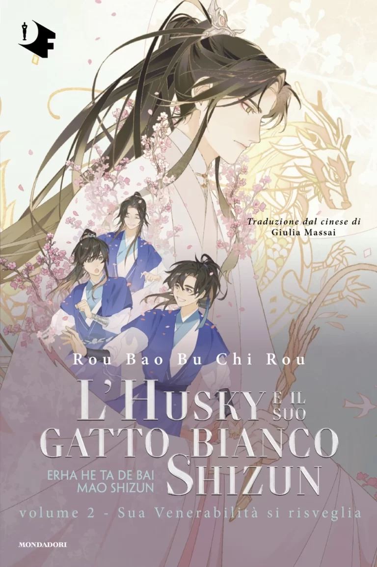 Rou Bao Bu Chi Rou: L’husky e il suo gatto bianco Shizun – Sua Venerabilità si risveglia (Hardcover, Italiano language, 2025, Mondadori)