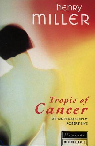 Tropic of Cancer (Paperback, 1993, Flamingo)