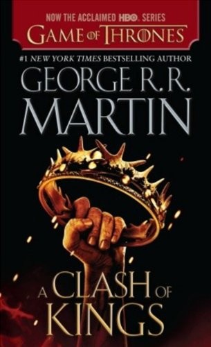 George R. R. Martin, George R. R. Martin: A Clash Of Kings (Turtleback School & Library Binding Edition) (A Song of Ice and Fire) (Hardcover, 2012, Turtleback)