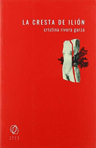 La cresta de Ilión (Paperback, 2020, Editorial Tránsito)