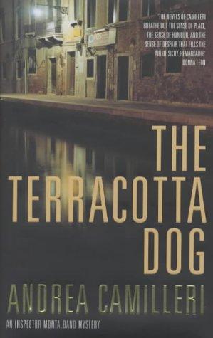 The Terracotta Dog (Hardcover, 2004, Picador)