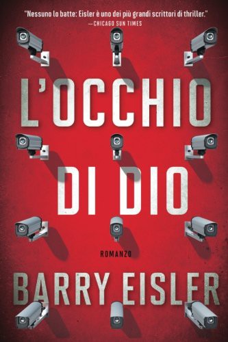 Barry Eisler: L'Occhio di Dio (Paperback, 2016, Createspace Independent Publishing Platform, CreateSpace Independent Publishing Platform)
