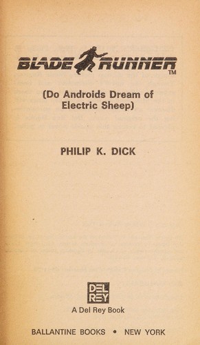 Blade Runner (Do Androids Dream of Electric Sheep) (Paperback, 1984, Del Rey)