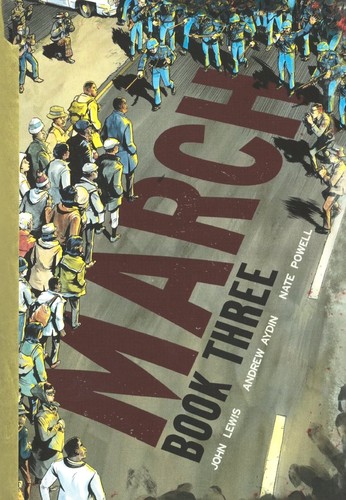 Andrew Aydin, John Lewis, Nate Powell: March (2016, Turtleback Books)