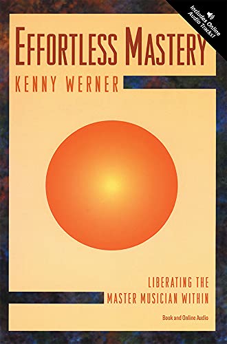 Kenny Werner: Effortless Mastery