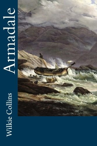 Armadale (Paperback, 2018, CreateSpace Independent Publishing Platform)